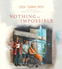 Image for Nothing is Impossible