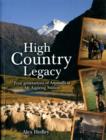 Image for High country legacy  : four generations of Aspinalls at Mt Aspiring Station