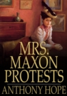 Image for Mrs. Maxon Protests