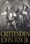 Image for Crittenden: A Kentucky Story of Love and War