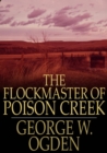 Image for The Flockmaster of Poison Creek