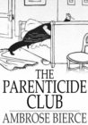 Image for The Parenticide Club