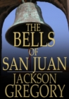 Image for The Bells of San Juan