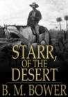 Image for Starr, of the Desert