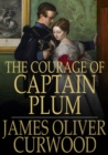 Image for The Courage of Captain Plum