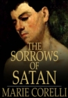 Image for The Sorrows of Satan: Or the Strange Experience of One Geoffrey Tempest, Millionaire