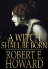 Image for A Witch Shall Be Born