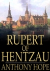 Image for Rupert of Hentzau: From The Memoirs of Fritz Von Tarlenheim: The Sequel to The Prisoner of Zenda