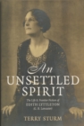 Image for An unsettled spirit: the life and frontier fiction of Edith Lyttleton (G.B. Lancaster)