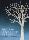 Image for Tram Conductor&#39;s Blue Cap
