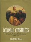 Image for Colonial Constructs: European Images of Maori, 1840-1914
