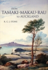 Image for From Tamaki-Makaurau-Rau to Auckland