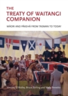 Image for The Treaty of Waitangi companion: Maori and Pakeha from Tasman to today