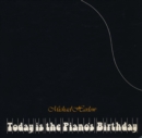 Image for Today is the Piano&#39;s Birthday