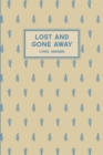 Image for Lost and Gone Away
