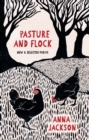 Image for Pasture and Flock: New and Selected Poems