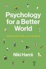 Image for Psychology for a Better World