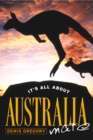 Image for It&#39;s All About Australia, Mate