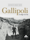 Image for Gallipoli: a ridge too far