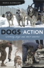Image for Dogs in action: working dogs and their stories