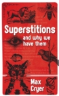 Image for Superstitions and why we have them