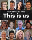 Image for This Is Us: New Zealanders in Our Own Words