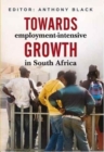 Image for Towards employment-intensive growth in South Africa