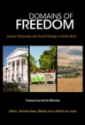 Image for Domains of freedom  : justice, citizenship and social change in South Africa