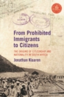 Image for From prohibited immigrants to citizens