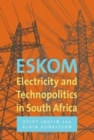 Image for Eskom: Electricity and technopolitics in South Africa