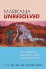 Image for Marikana Unresolved : The Massacre, Culpability and Consequences