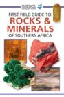 Image for First Field Guide to Rocks &amp; Minerals of Southern Africa