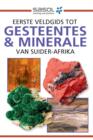 Image for Eerste Veldgids tot Gesteentes &amp; Minerale van Suider-Afrika