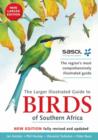 Image for Sasol Larger Illustrated Guide to Birds of Southern Africa,The