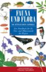 Image for Fauna und Flora Im Sudlichen Afrika: Ein Handbuch fur die Tier- und Pflanzenwelt der Region