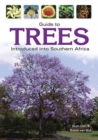 Image for Guide to Trees Introduced into Southern Africa