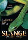 Image for Volledige Gids Tot Die Slange Van Suider-afrika.