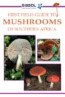 Image for First Field Guide to Mushrooms of Southern Africa