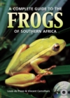 Image for A complete guide to the frogs of southern Africa