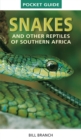 Image for Pocket Guide Snakes and other reptiles of Southern Africa