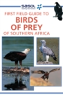 Image for First Field Guide to Birds of Prey of Southern Africa