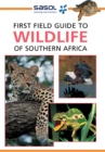 Image for First Field Guide to Wildlife of Southern Africa