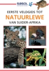 Image for Eerste Veldgids tot Natuurlewe van Suider-Afrika