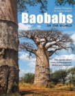 Image for Baobabs of the World: The upside-down trees of Madagascar, Africa and Australia