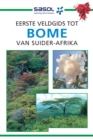 Image for Eerste Veldgids tot Bome van Suider-Afrika