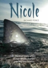 Image for Nicole  : the true story of a great white shark&#39;s journey into history