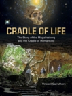 Image for Cradle of Life: The Story of the Magaliesberg and the Cradle of Humankind