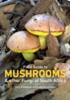 Image for Mushrooms and Other Fungi in South Africa