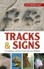 Image for Stuarts&#39; Field Guide to Tracks &amp; Signs of Southern, Central &amp; East African Wildlife