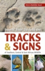 Image for Stuarts’ Field Guide to the Tracks and Signs of Southern, Central and East African Wildlife